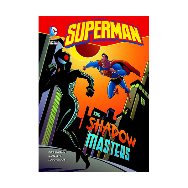 DC Super Heroes : Superman : The Shadow Masters (Paperback)
