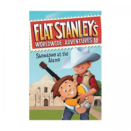 Flat Stanley's Worldwide Adventures #10 : Showdown at the Alamo