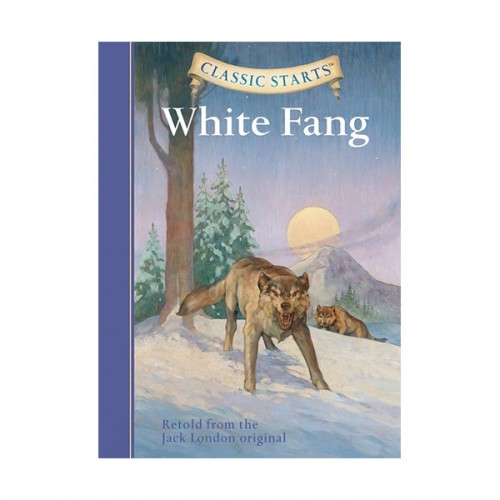  [★책믈리에] Classic Starts : White Fang : 화이트팽 (Hardcover)