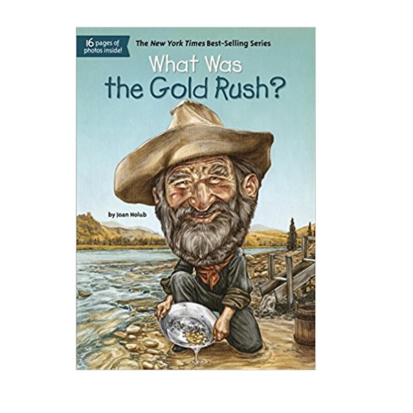 What Was the Gold Rush? (Paperback)
