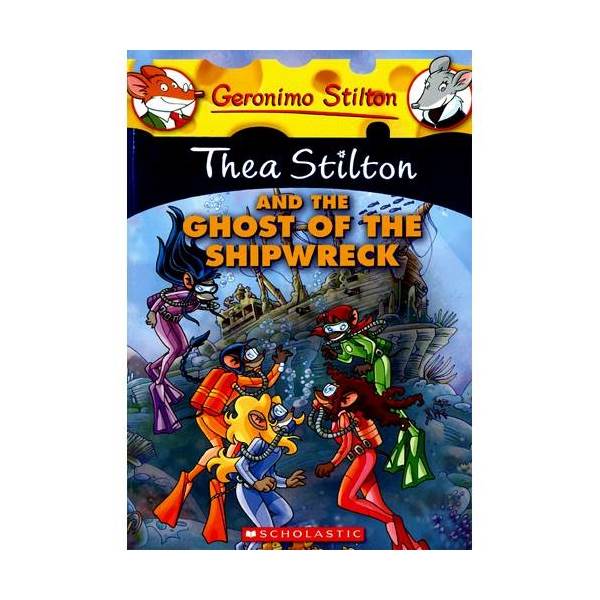  [★사은품 증정] Geronimo : Thea Stilton #03 : Thea Stilton and the Ghost of the Shipwreck (Paperback)