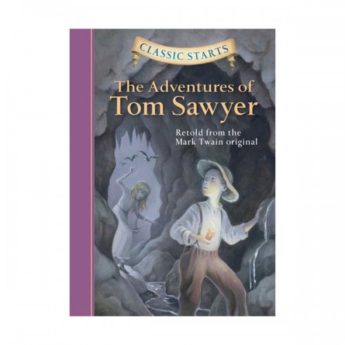 Classic Starts : The Adventures Of Tom Sawyer : 톰 소여의 모험 (Hardcover, Abridged)