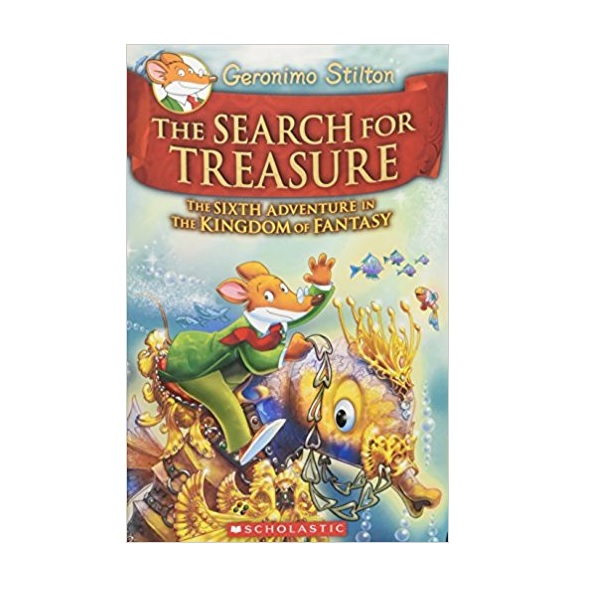 Geronimo : Kingdom of Fantasy #06 : The Search for Treasure (Hardcover)
