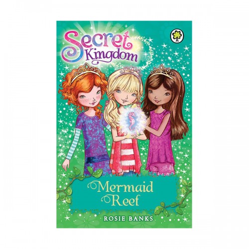 Secret Kingdom #4 : Mermaid Reef (Paperback, 영국판)