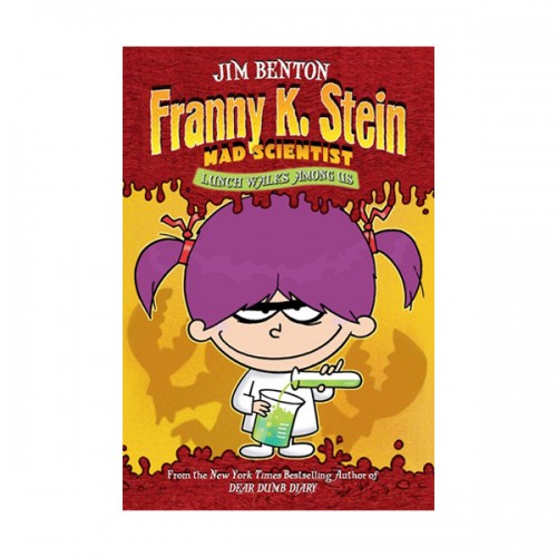 Franny K. Stein Mad Scientist #01 : Lunch Walks Among Us (Paperback)