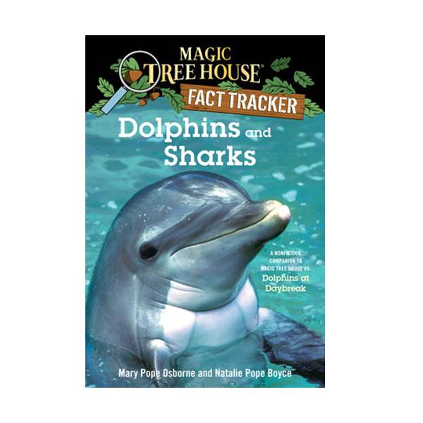 Magic Tree House Fact Tracker #09 : Dolphins and Sharks (Paperback)