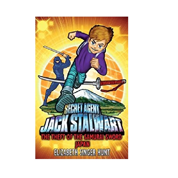 Secret Agent Jack Stalwart #11: The Theft of the Samurai Sword: Japan (Paperback,)