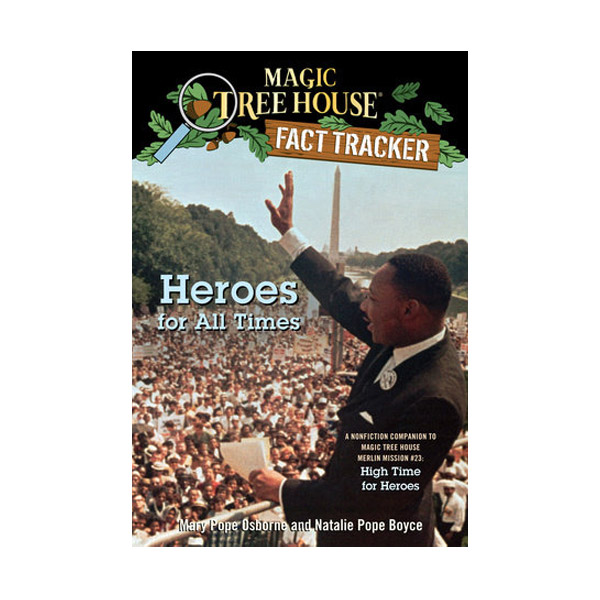 Magic Tree House Fact Tracker #28 : Heroes for All Times (Paperback)