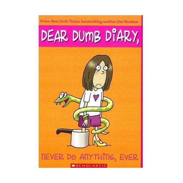 Dear Dumb Diary  #04 : Never Do Anything, Ever (Paperback)