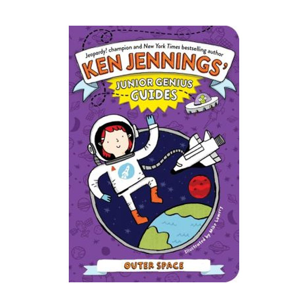 Ken Jennings' Junior Genius Guides Series : Outer Space (Paperback)