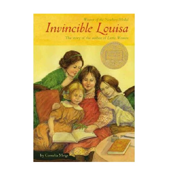Invincible Louisa : The Story of the Author of Little Women