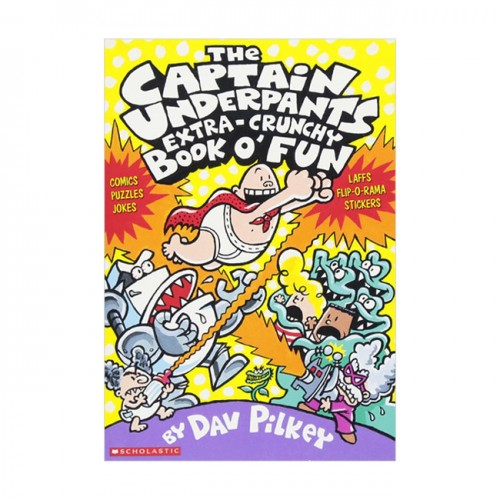 The Captain Underpants : Extra-Crunchy Book o'Fun #01 (Paperback)
