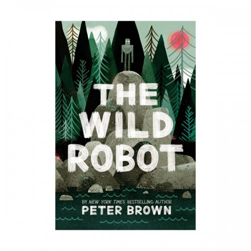 [모닝캄 2017-18 위너] Wild Robot #01 : The Wild Robot : 와일드 로봇 (Hardcover)