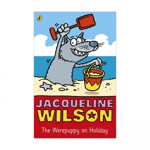 Jacqueline Wilson 저학년 : Werepuppy on Holiday (Paperback,영국판)