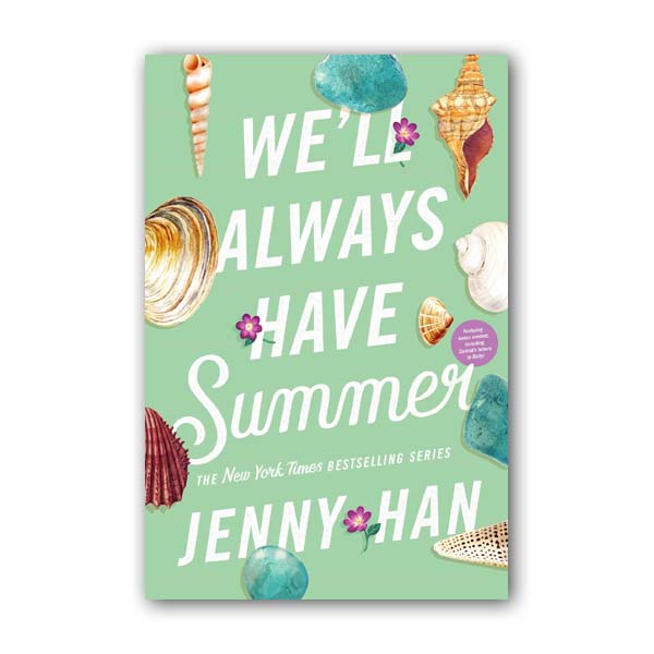 [★K-문학전]Jenny Han : The Summer I Turned Pretty #03 : We'll Always Have Summer (Paperback)