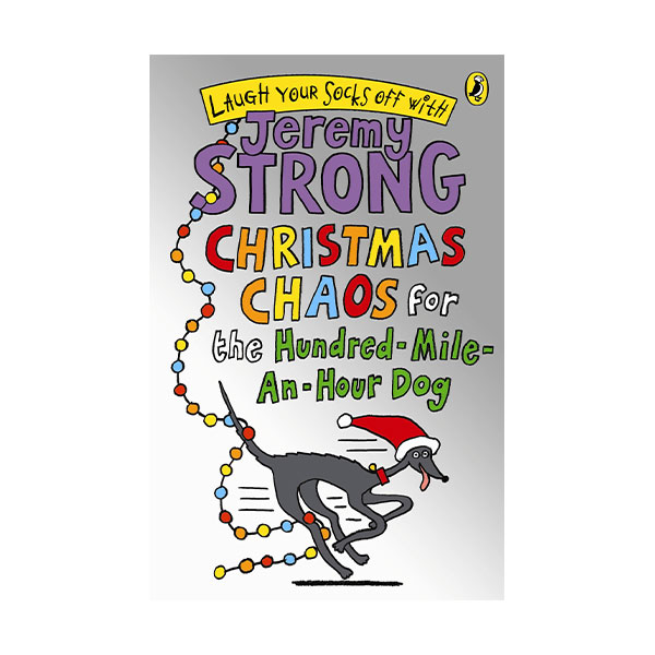Laugh Your Socks Off with : Christmas Chaos for the Hundred-Mile-An-Hour Dog (Paperback,영국판)