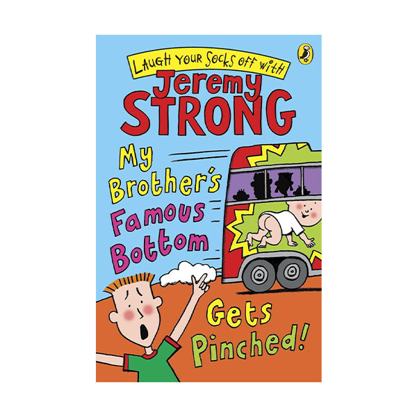 Laugh Your Socks Off with : My Brother's Famous Bottom Gets Pinched (Paperback,)