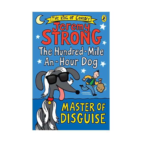 Master of Disguise : The Hundred-Mile-an-Hour Dog (Paperback, 영국판)