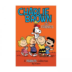 Peanuts Kids #02 : Charlie Brown and Friends : A Peanuts Collection (Paperback)