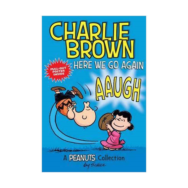 Peanuts Kids #07 : Here We Go Again : A PEANUTS Collection (Paperback, Full-Color)