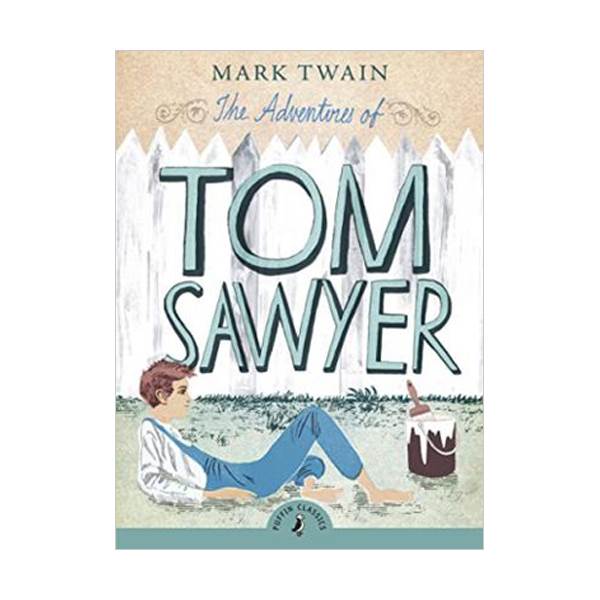  [★책믈리에] Puffin Classics : The Adventures of Tom Sawyer (Paperback, 영국판)
