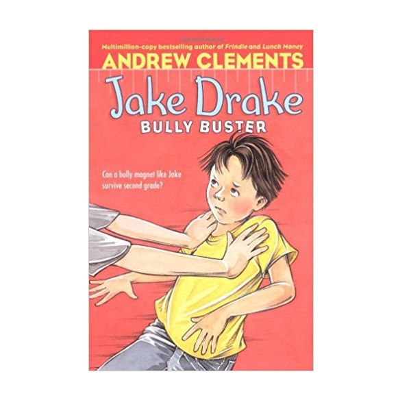 Andrew Clements : Jake Drake, Bully Buster (Paperback)