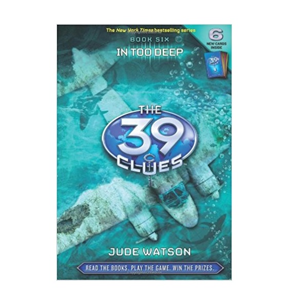 The 39 Clues #06 : In Too Deep (Hardcover)