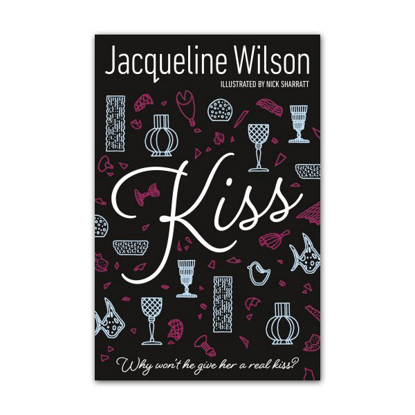 Jacqueline Wilson Teen : Kiss : 키스 (Paperback, 영국판)