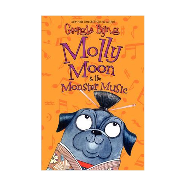 Molly Moon #06 : Molly Moon & the Monster Music (Paperback)