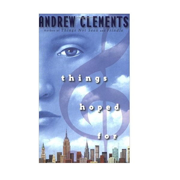 Andrew Clements : Things Hoped For (Paperback)