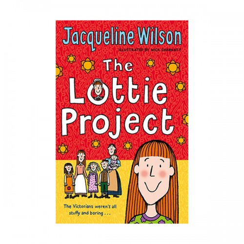 Jacqueline Wilson 고학년 : The Lottie Project : 로티, 나의 비밀 친구 (Paperback, 영국판)