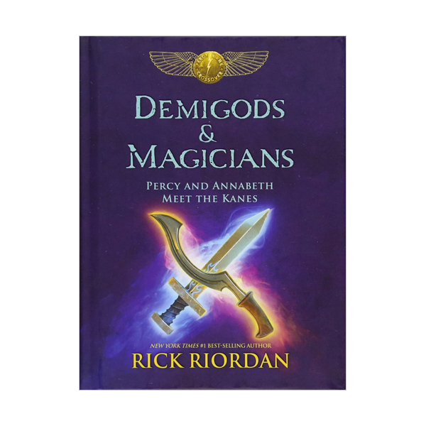 Demigods & Magicians : Percy and Annabeth Meet the Kanes (Hardcover, Rough-Cut Edition)