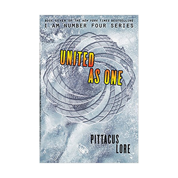 Lorien Legacies Series #07 : United as One (Paperback)