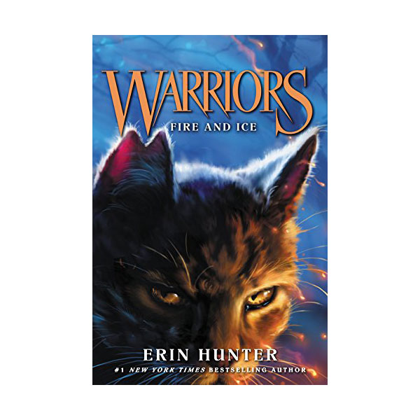 Warriors 1 : The Prophecies Begin #02 : Fire and Ice (Paperback)