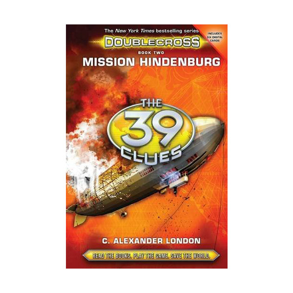 The 39 Clues : Doublecross #02 : Mission Hindenburg (Hardcover)