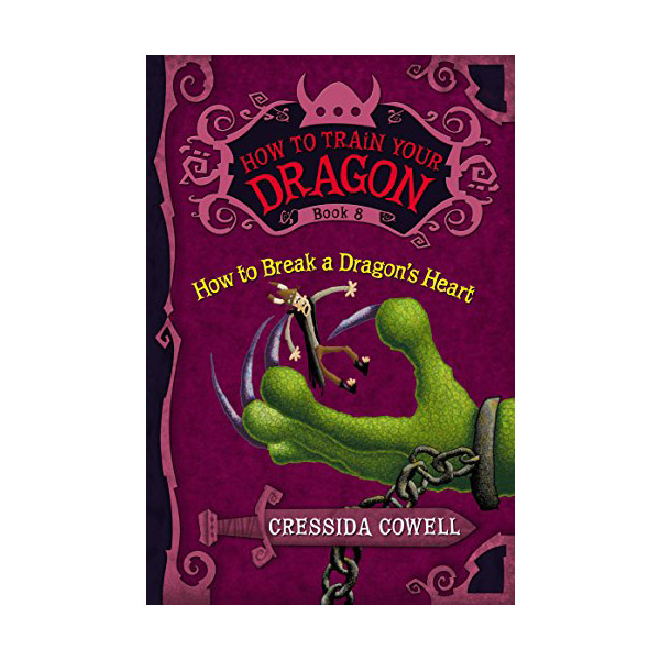 How To Train Your Dragon #08 : How to Break a Dragon's Heart (Paperback)