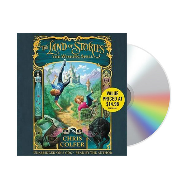 The Land of Stories #01 : The Wishing Spell (Unabridged, Audio CD)(도서 미포함)