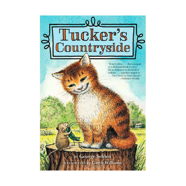 Chester Cricket and His Friends #02 : Tucker's Countryside (Paperback)
