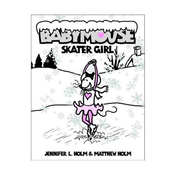 Babymouse #07 : Skater Girl (Paperback)