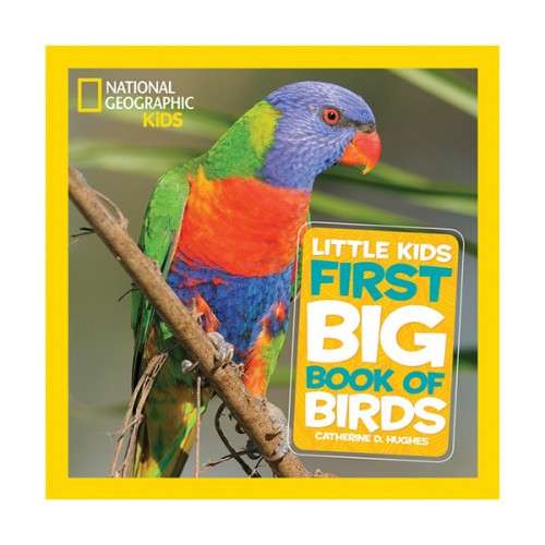 National Geographic Little Kids First Big Book of Birds (Hardcover)