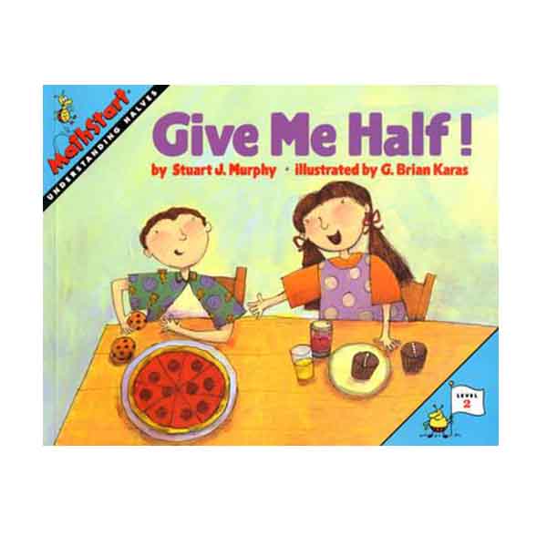 MathStart 2 : Give Me Half! (Paperback)