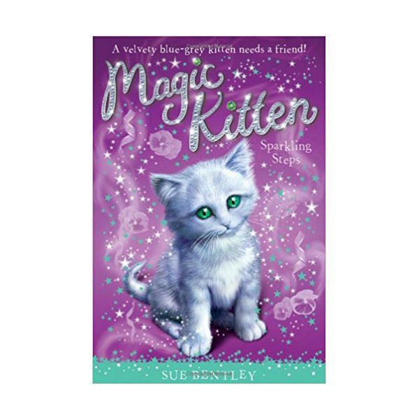 Magic Kitten #07 : Sparkling Steps