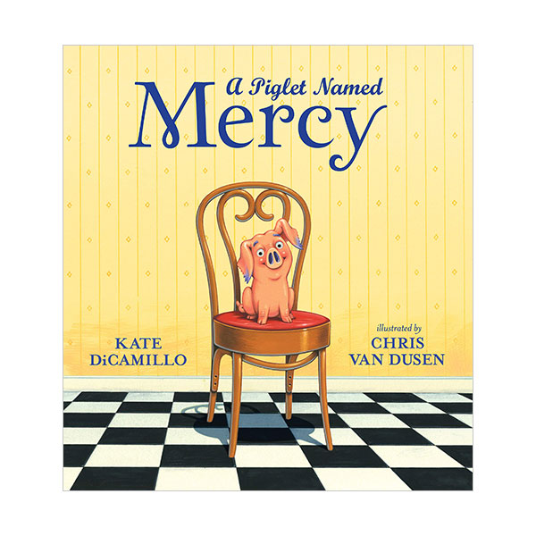 Mercy Watson : A Piglet Named Mercy (Hardcover)