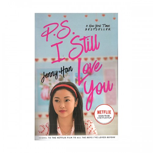 [★K-문학전][넷플릭스] To All the Boys I've Loved Before #02 : P.S. I Still Love You (Paperback, MTI)