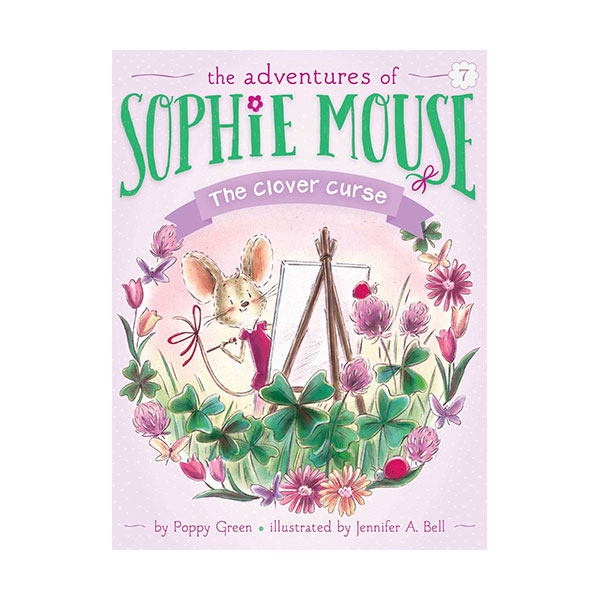 The Adventures of Sophie Mouse #07 : The Clover Curse (Paperback)
