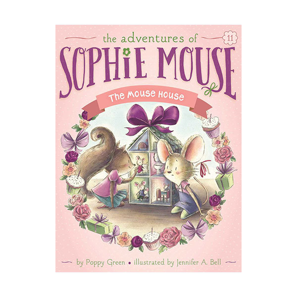 The Adventures of Sophie Mouse #11 : The Mouse House (Paperback)