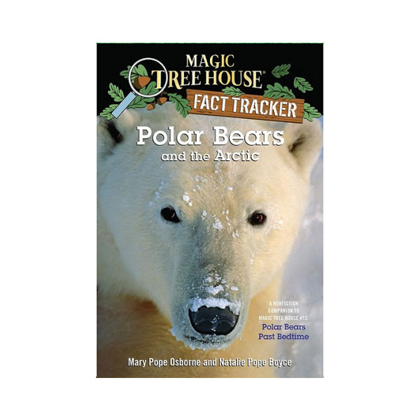 [★가을 여행] Magic Tree House Fact Tracker #16 : Polar Bears and the Arctic (Paperback)