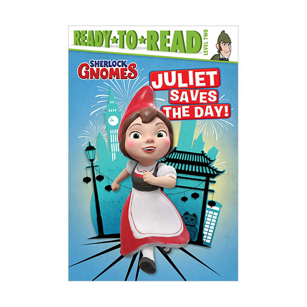 Ready to Read 2 : Sherlock Gnomes : Juliet Saves the Day! (Paperback)