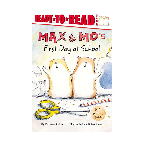 Ready to Read 1 : Max & Mo : First Day at School (Paperback)