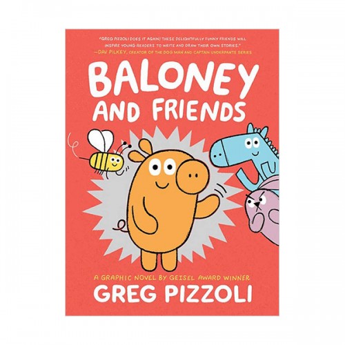 Baloney and Friends #01 : Baloney and Friends (Hardcover)